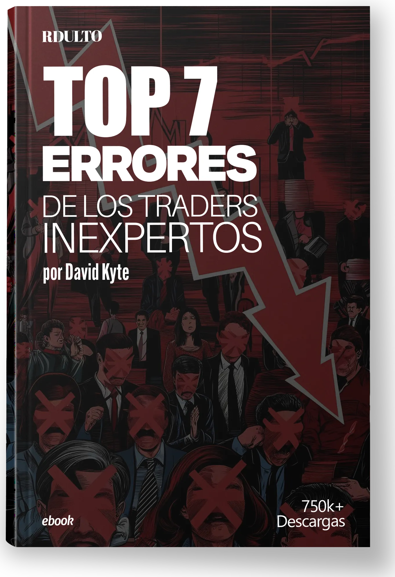 TOP 7 ERRORES DE LOS TRADERS INEXPERTOS POR DAVID KYTE